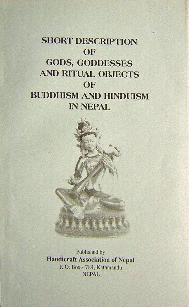 Short Description of Gods, Goddess, and Ritual Objects of Buddhism and Hinduism in Nepal